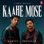 Kaahe Mose