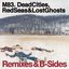 Dead Cities, Red Seas & Lost Ghosts (Remixes & B-Sides)
