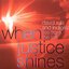 When Justice Shines