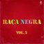 Raça Negra - Vol. 5