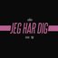 Jeg Har Dig