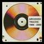 Archived Tracks 1998 - 2000