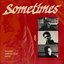 Sometimes