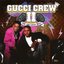 Gucci Crew II: The Greatest Hits