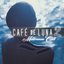 Cafe de Luna 2-Mediterranean Chill