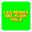 Las Reinas del Flow Vol.2