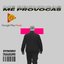 Me Provocas - Single
