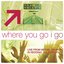 Where You Go I Go: Live From Bethel Church In Redding, CA