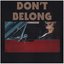 Don't Belong