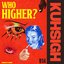 WHO HIGHER?