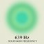 639 Hz Attract Love
