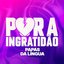 Pura Ingratidão (Ao Vivo)
