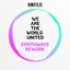 We Are The World United (Synthwave Rework)