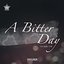 A Bitter Day