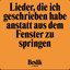 Lieder, die ich geschrieben habe anstatt aus dem Fenster zu springen