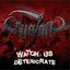 Watch Us Deteriorate