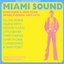 Miami Sound: Rare Funk & Soul From Miami, Florida 1967-1974