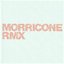 Morricone RMX