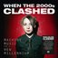 When The 2000s Clashed (Machine Music For A New Millennium)