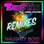Naughty Boys (Remixes)