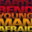 Young Man Afraid