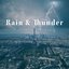 Rain & Thunder