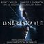 Unbreakable (Original Motion Picture Soundtrack)