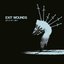 EXIT WOUNDS