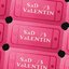 SaD </3 VaLENTIN