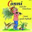Conni und der Osterhase / Conni spielt Fußball