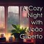 A Cozy Night with João Gilberto