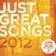 Just Great Songs 2012