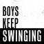 Boys Keep Swinging (feat. Leathers) - Single