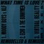 What Time Is Love? (Remodelled & Remixed)