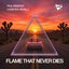 Flame That Never Dies