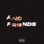 And Friends - Single