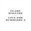 Live For Burberry, Pt. 2 - EP