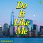 Do It Like Me (Extended Mix)