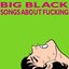 Songs About Fucking (Remastered) [Explicit]