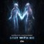 Stay With Me