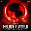 Melody of World (Revealer Live Edit) (Short Version)