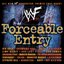 Wwf Forceable Entry