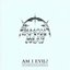 Am I Evil?: Anthology Disc 1