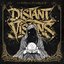 Distant Visions