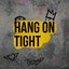 Hang On Tight