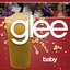 Baby (Glee Cast Version)