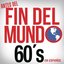 Antes del Fin del Mundo - 60's en Español
