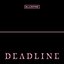 DEADLINE