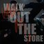 Walk Out The Store
