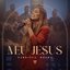 Meu Jesus (Ao Vivo)